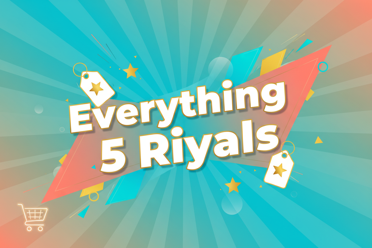 Everything 5 Riyals
